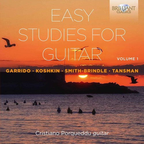 Easy Studies For Guitar Vol 1 -- Garrido / Koshkin / Smith-Brindle / Porqueddu, CD