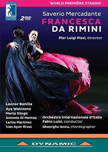 Mercadante: Francesca Da Rimini -- Mercadante / Bonilla / Wakizono / Sungu / Martinez, DVD
