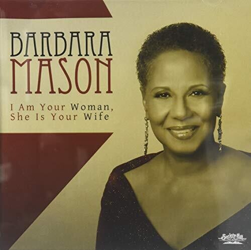 I Am Your Woman She Is Your Wife -- Barbara Mason, CD