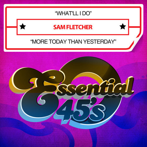 What'll I Do / More Today Than Yesterday -- Sam Fletcher, CD