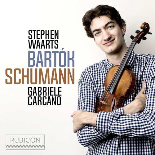 Schumann & Bartok: Violin Sonatas No.1 -- Stephen Waarts, CD
