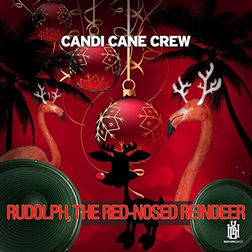 Rudolph, The Red-Nosed Reindeer -- Candi Cane Crew, CD