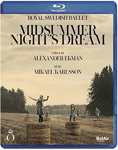 Midsummer Night's Dream -- Karlsson / Royal Swedish Ballet, DVD