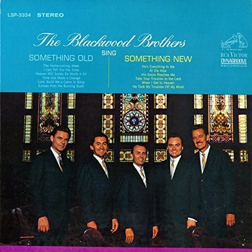 Sing Something Old, Something New -- Blackwood Brothers, CD