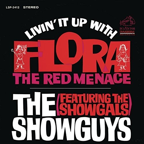 Livin It Up With Flora, The Red Menace -- Showguys / Showgals, CD