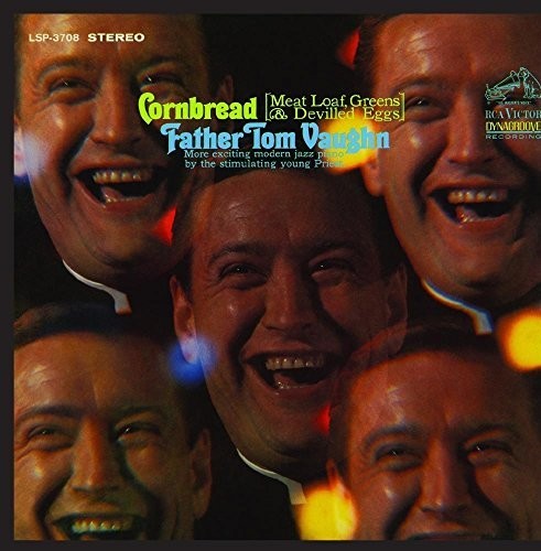 Cornbread (Meat Loaf Greens & Devilled Eggs) -- Father Tom Vaughn, CD