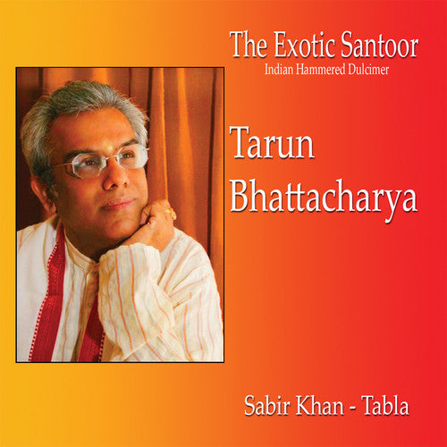 The Exotic Santoor -- Bhattacharya,Tarun / Khan,Sabir, CD
