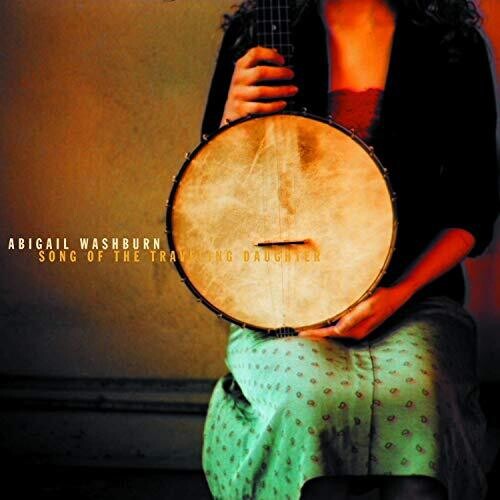 Song Of The Traveling Daughter -- Abigal Washburn, CD