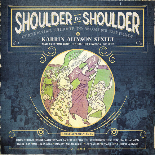 Shoulder To Shoulder: Centennial Tribute To Women -- Karrin Allyson, CD