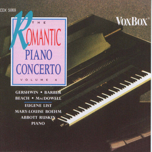 Romantic Piano Concerto 6 -- Barber / Beach / Gershwin / MacDowell, CD