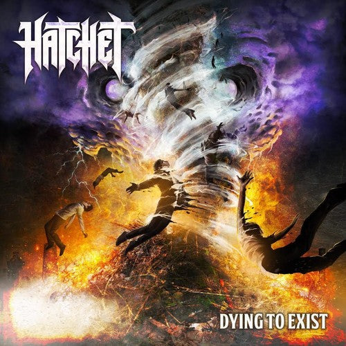 Dying To Exist, Hatchet, LP