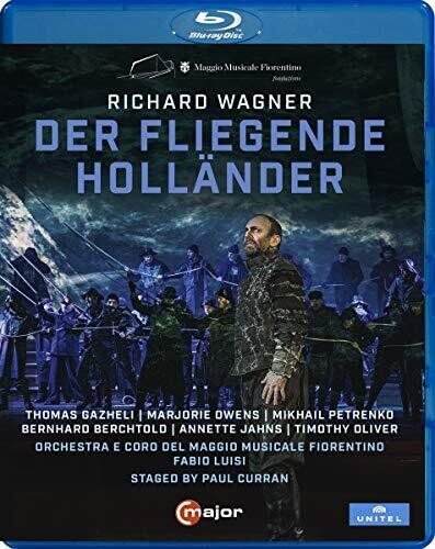 Der Fliegende Hollander -- Wagner / Coro Del Maggio Musicale Fiorentino, Blu-ray
