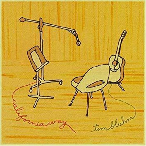 California Way, Tim Bluhm, LP