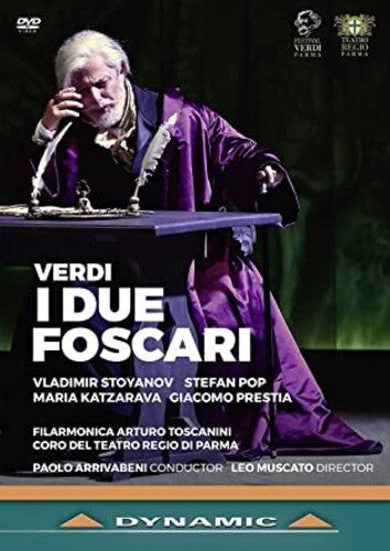 I Due Foscari -- Verdi / Filarmonica Arturo Toscanini / Arrivabeni, DVD