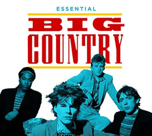 Essential Big Country, Big Country, CD
