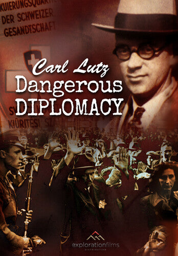 Carl Lutz - Dangerous Diplomacy -- Visual Legacy Productions, DVD