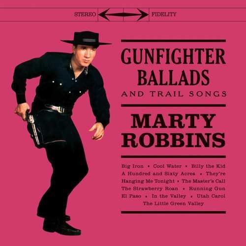 Gunfighter Ballads & Trail Songs, Marty Robbins, LP