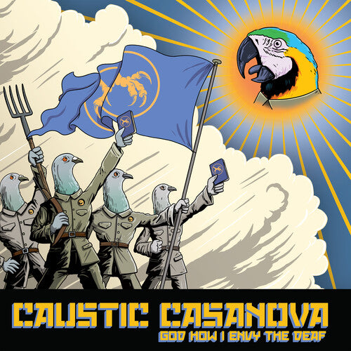 God How I Envy The Deaf - Yellow -- Caustic Casanova, LP