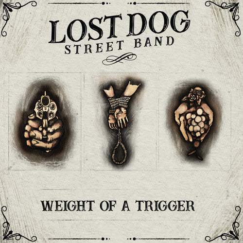 Weight Of A Trigger, Lost Dog Street Band, LP
