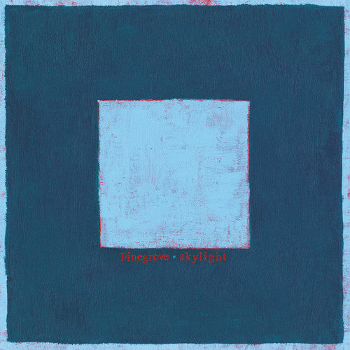 Skylight, Pinegrove, LP