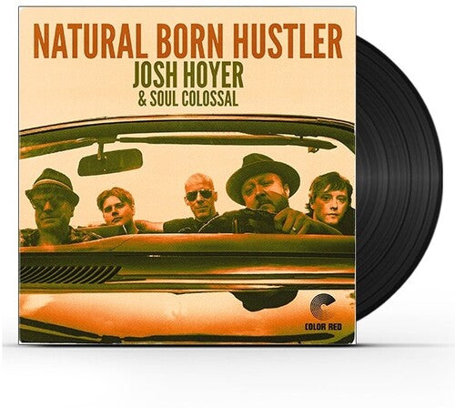 Natural Born Hustler -- Hoyer,Josh / Soul Colossal, LP