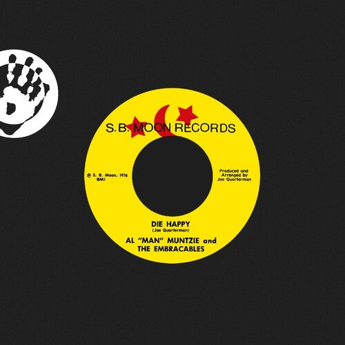 Die Happy - Red -- Al 'Man' Muntzie / The Embraceables, 7"