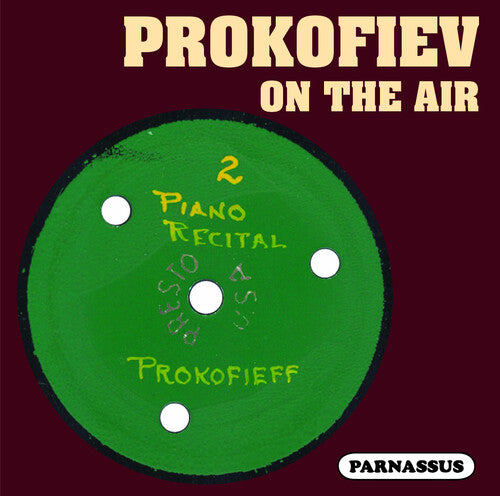 Prokofiev On The Air -- Prokofiev,Sergei / Vedernikov,Anatoly, CD