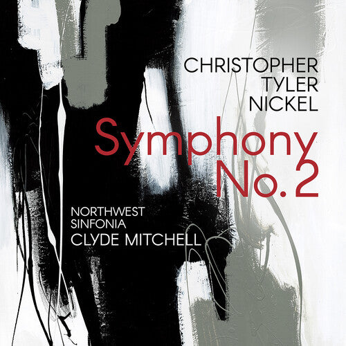 Symphony 2 -- Nickel / Northwest Sinfonia / Mitchell, CD