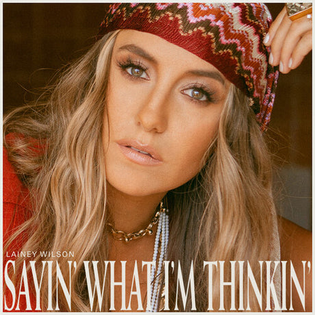 Sayin What I'm Thinkin, Lainey Wilson, CD