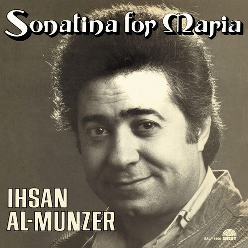 Sonatina For Maria, Ihsan Al Munzer, LP