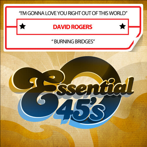 I'm Gonna Love You Right Out Of This World -- David Rogers, CD