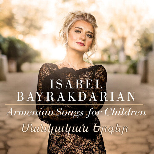 Armenian Songs For Children -- Ganatchian / Bayrakdarian / Harutyunyan, CD