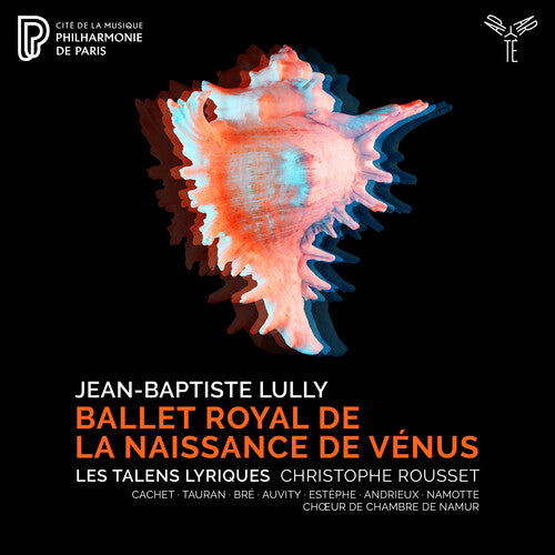 Lully: Ballet Royal De La Naissance De Venus -- Christophe Les Talens Lyriques / Rousset, CD