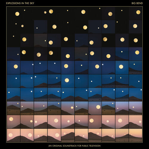 Big Bend (An Original Soundtrack For Public TV) -- Explosions In The SKY, CD