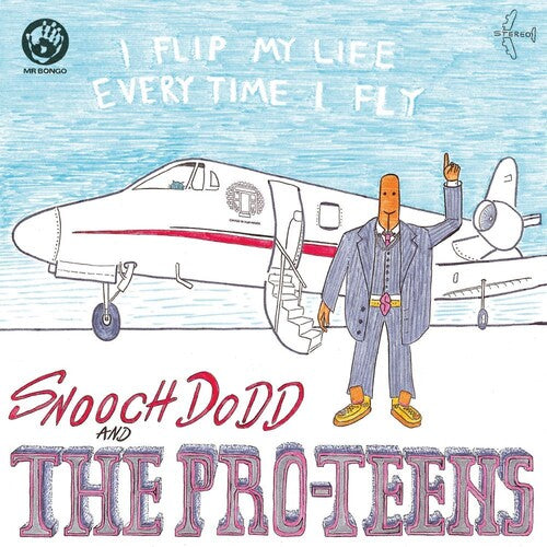I Flip MY Life Every Time I FLY -- Pro-Teens, LP