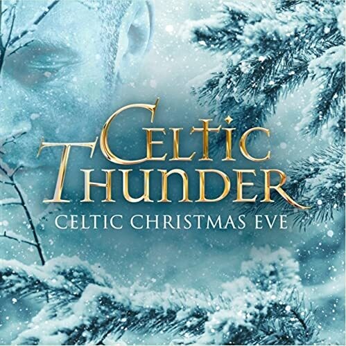 Celtic Christmas Eve, Celtic Thunder, CD