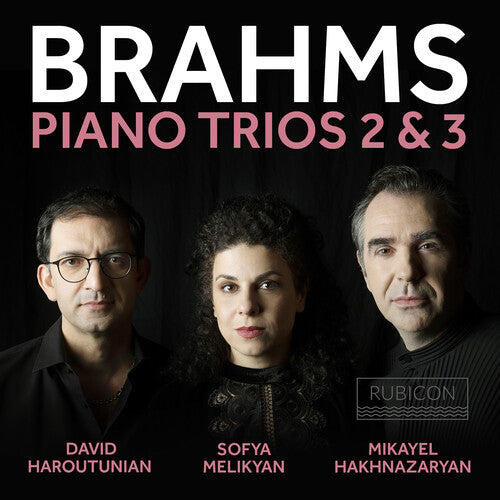 Brahms: Piano Trios 2 & 3 -- Mikayel Hakhnazaryan, CD
