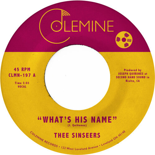 What's His Name, Thee Sinseers, 7"