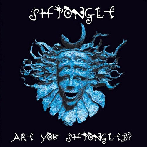 Are You Shpongled, Shpongle, LP