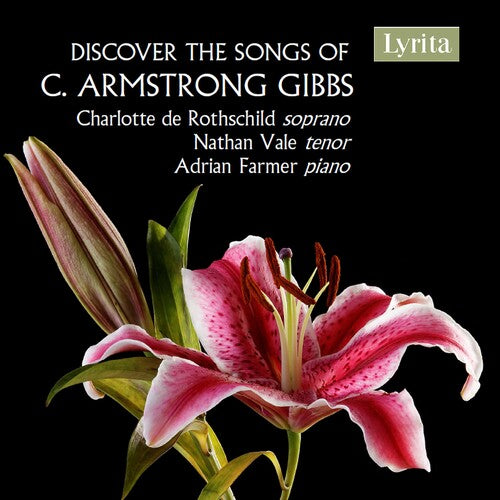 Songs Of C Armstrong Gibbs -- Gibbs / Rothschild / Farmer, CD