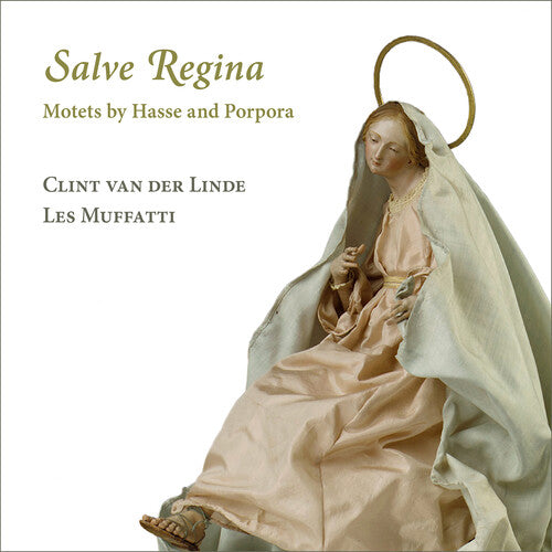Salve Regina - Motets -- Hasse / Les Muffatti / Linde, CD