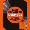 Hepworth's Deep 70S: Underrated Cuts / Various, Hepworth's Deep 70S: Underrated Cuts / Various, CD