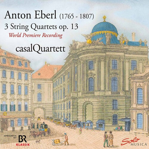 Rediscovered - 3 String Quarte -- Eberl / Casal Quartett, CD
