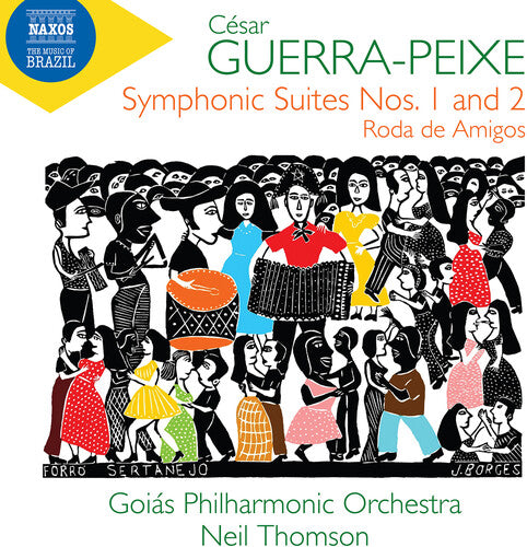 Symphonic Suites 1 & 2 -- Guerra-Peixe / Goias Philharmonic Orchestra / Thom, CD