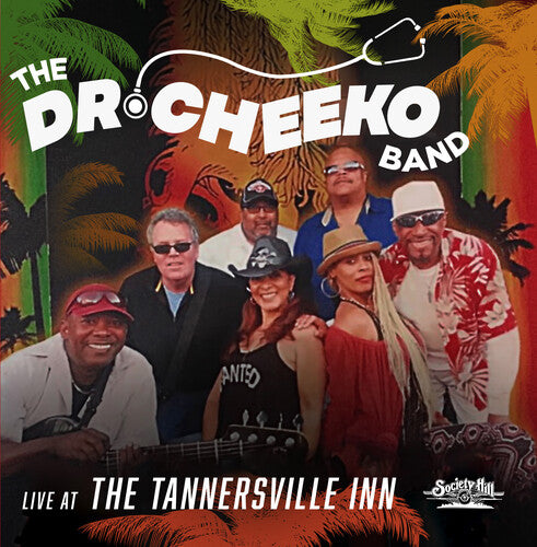 Live At The Tannersville Inn -- The DR. Cheeko Band, CD