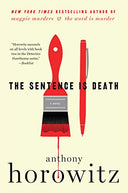 The Sentence Is Death -- Anthony Horowitz, Paperback