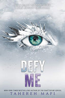 Defy Me -- Tahereh Mafi, Paperback
