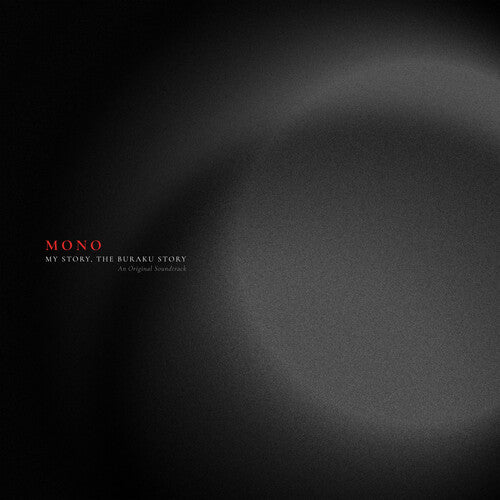 MY Story The Buraku Story - O.S.T -- MONO, LP