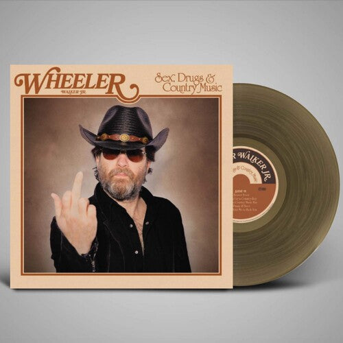 Sex Drugs & Country Music - Clear Smokey, Wheeler Walker Jr, LP