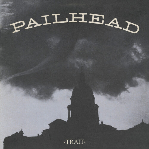 Trait, Pailhead, LP